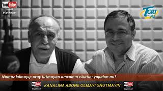 Namaz kılmayıp oruç tutmayan amcamın iskatını yapalım mı? | Osman Ünlü hoca