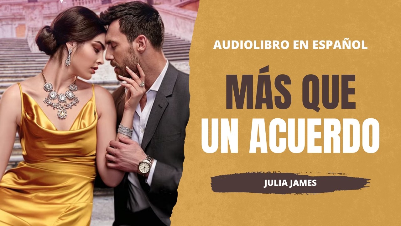 DESESPERADOS POR CASARSE | 🎧AUDIOLIBRO Más que un Acuerdo | Novela Romántica