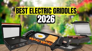 The 5 Best Electric Griddles Of 2026 Tested Ranked
