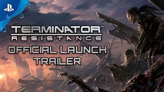 Terminator: Resistance | Launch Trailer | PS4