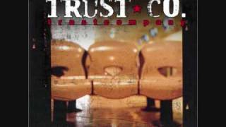 Video thumbnail of "Trust Co.-Take It All"