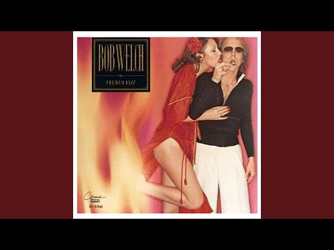 Bob Welch "Ebony Eyes"