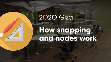 2020 Giza Tip: How snapping and nodes work
