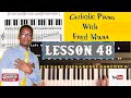 How To Play Mimina Neema Lesson48 Catholic Song On Piano Keyboard How To Play Mimina Neema Lesson48 Catholic Song On Piano Keyboard