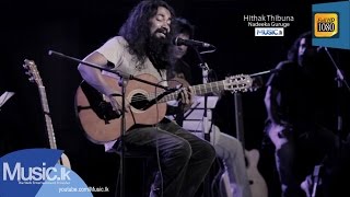 Hithak Thibuna - Nadeeka Guruge - www.Music.lk