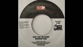 Warrior King - Can&#39;t Get Me Down - VP-Digital B 7inch 2004 Clockwise Riddim