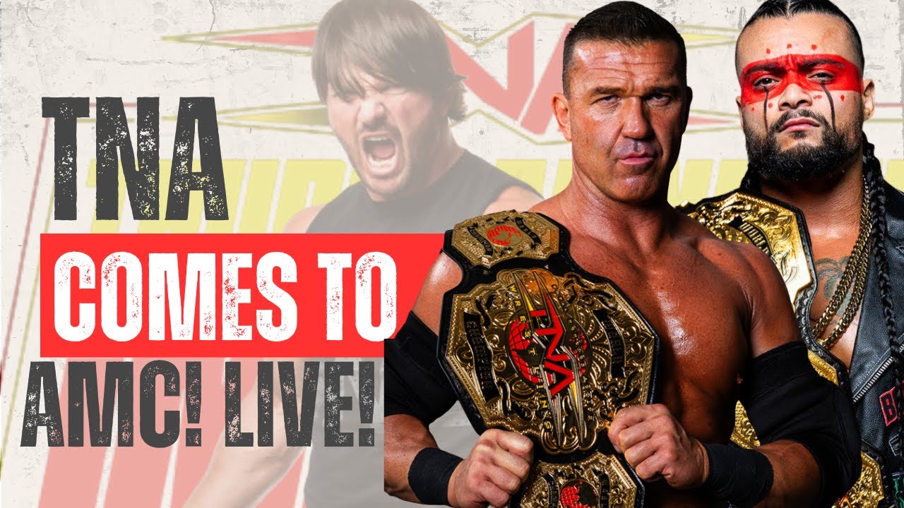 TNA COMES TO AMC LIVE! WE WILL HAVE A NEW CHAMPION IN MIKE SANTANA!