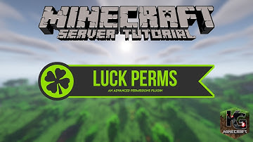 [ LuckPerms ] Hướng dẫn sử dụng | Thông thạo Plugins