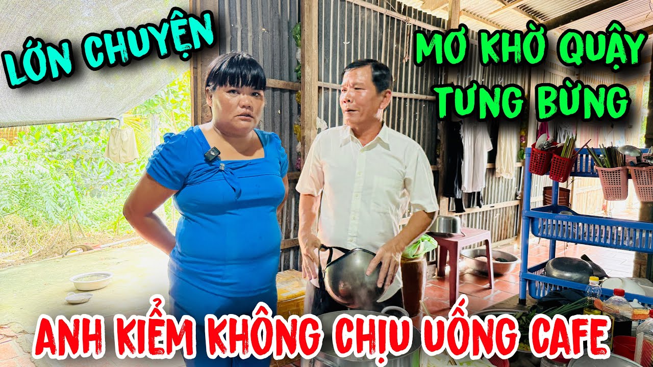 tá hỏa mơ khờ quậy tưng bừng anh kiểm không chịu uống cafe #tuấnlaivung #tuấn #mơ
