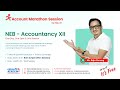 Neb grade 12  accountancy   accounts marathon by raju sir  edusoft academy