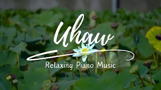 Uhaw ( Relaxing Piano Music )