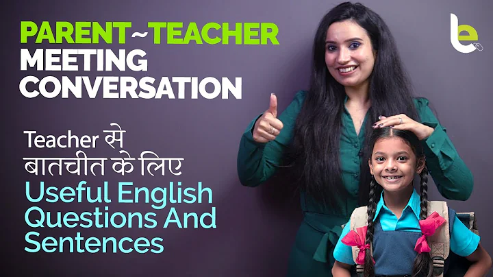 English Sentences & Questions For Parent Teacher Meeting (PTM) Conversation | Learn English In Hindi - DayDayNews