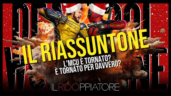 Il RIASSUNTONE attillato e tagliente di DEADPOOL & WOLVERINE (in meno di 30 minuti)