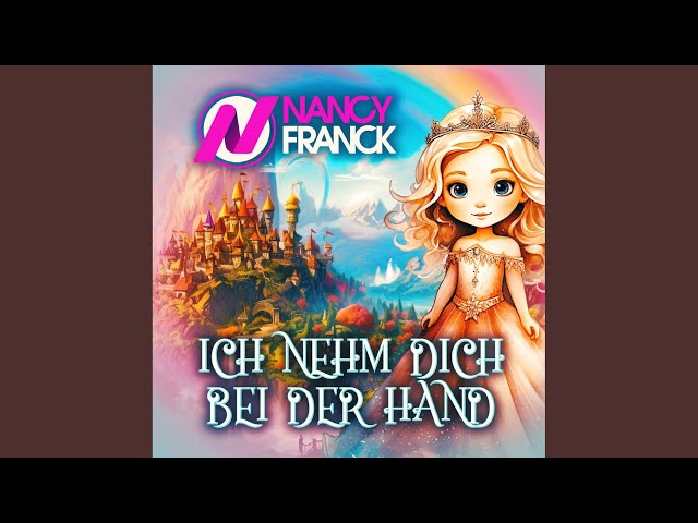 Nancy Franck - Ich nehm dich bei der Hand