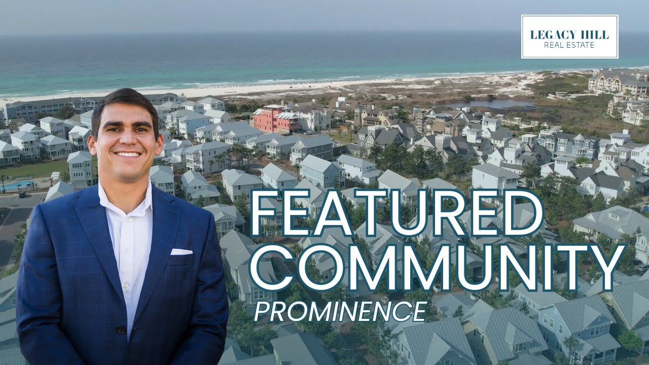 Prominence on 30A with Jonathan Hill at Legacy Hill