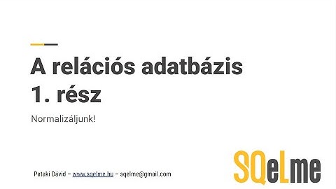 A relációs adatbázis 1.  rész