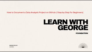 How to Document a Data Analysis Project on GitHub (Step-by-Step for Beginners)