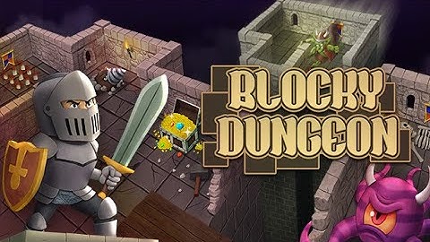 Blocky Dungeon Game Trailer
