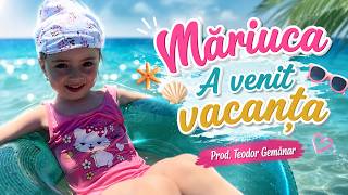 Mariuca - A venit vacanta (prod. Teodor Gemanar)