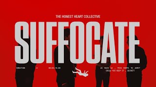 Video thumbnail of "The Honest Heart Collective - Suffocate (Official Video)"