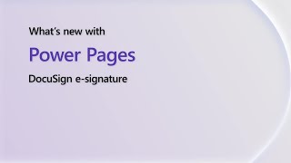 Power Pages Docusign e-signature | Power Platform Shorts