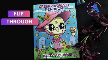 FLIP THROUGH: "CREEPY KAWAII KINGDOM" | Coloring Book 1 by Daily Art Hour