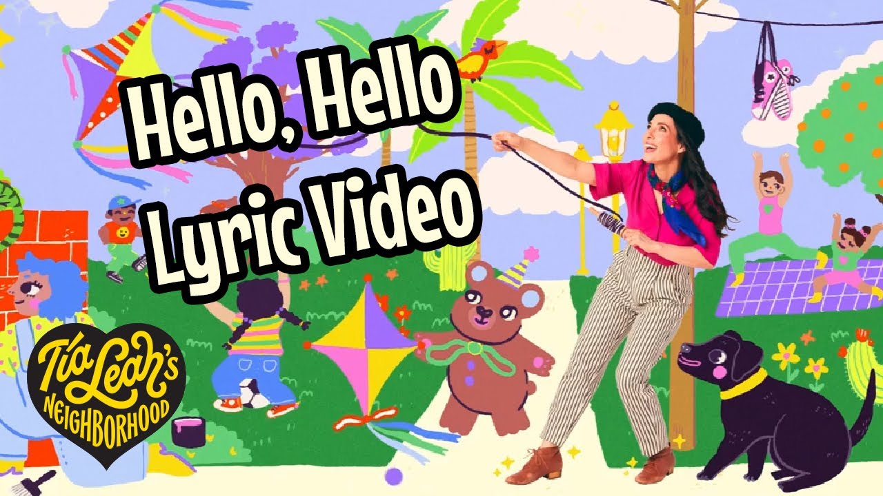 Tia Leah's Neighborhood - Hello, Hello (Official Lyric Video)