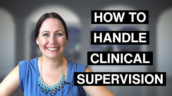 How To Handle Clinical Supervision - DayDayNews