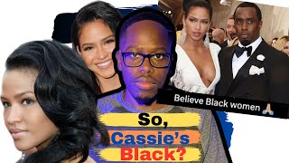 Cassie’s Not Black and That’s Okay