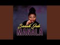 Manala (feat. Oska Minda Ka Borena Music)