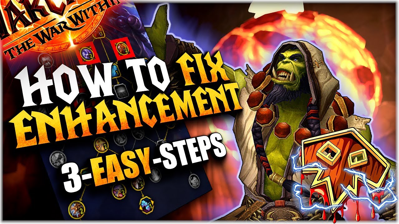 How To Fix Enhancement - The Bare Minimum needed | War Within BETA