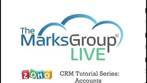Zoho CRM Tutorial: Accounts