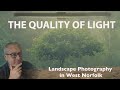 The Quality of Light in Landscape Photography: West Norfolk: Monitor Light