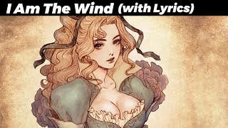 I Am The Wind - Castlevania 🧛 - HQ With Lyrics