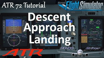 ATR 72 & 42 Tutorial 7: Landing, Approach; Descent | Real Airline Pilot