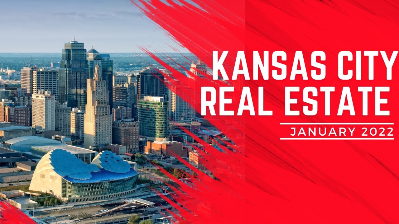 Kansas City Real Estate Market Update January 2022 YouTube
