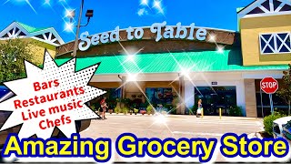 Seed to Table - Cannot believe this is a grocery store