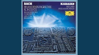 Video thumbnail of "Berlin Philharmonic Orchestra - J.S. Bach: Brandenburg Concerto No. 5 in D, BWV 1050 - 1. Allegro"