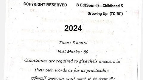 B.Ed. semester - 1 (2024) paper -TC - 101(Childhood and growing up)/ External exam. #bed #skmu