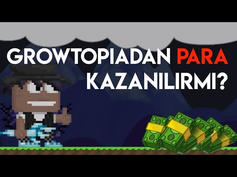 GROWTOPIA'DAN PARA KAZANILIRMI? | SENDE PARA KAZAN! - Growtopia Türkçe