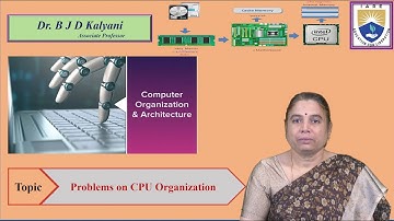 Problems on CPU Organization by Dr. BJD Kalyani