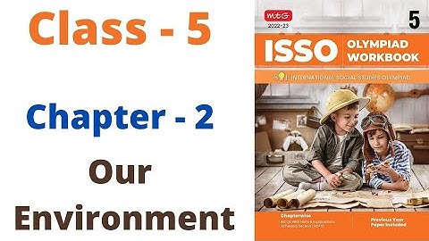 ISSO- Social Studies Olympiad Class - 5 | C - 2 | Our Environment | By - Sudhir Sir