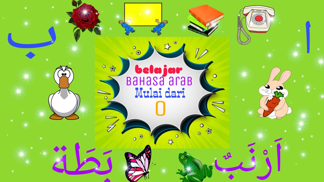 Bahasa arab pemula/bahasa arab yang berawalan dari masing masing huuruf