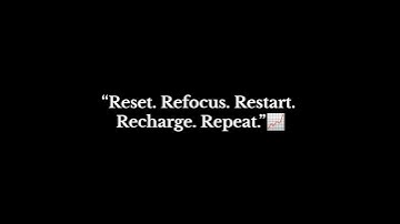 Reset. Refocus. Restart. Recharge. Repeat. 🔥 | Motivation for a Fresh Start | #Shorts
