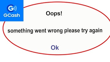 Fix GCash App Oops Something Went Wrong Error | Fix GCash  went wrong error |PSA 24