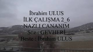İlk Çalışma (2_6) Nazlı Cananım Stüdyo Aranje