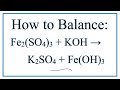 How to Balance Fe2(SO4)3 + KOH = K2SO4 + Fe(OH)3