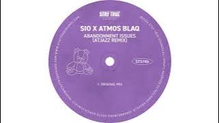 Atmos Blaq & Sio - Abandonment Issues (Atjazz Remix)