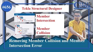 Error due to collisions of members in Tekla || Error due to intersection of members in tekla || TSD