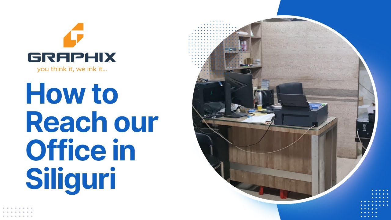 Maximum Graphix How to reach our office - Graphix - Siliguri Office - YouTube